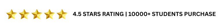 4.5 STARS RATING 10000+ STUDENTS PURCHASE